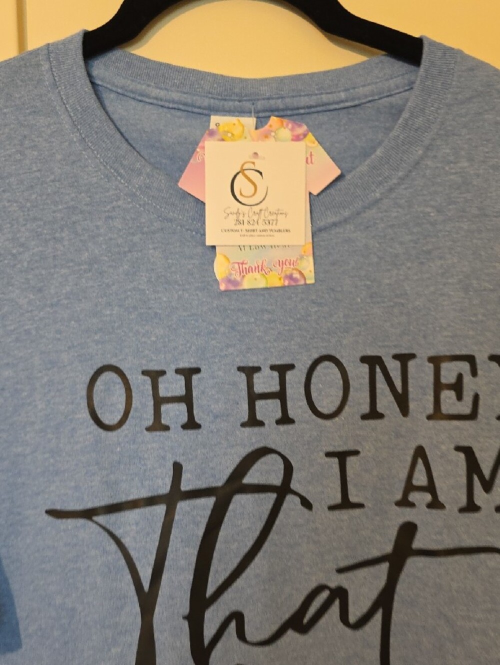 Gildan Light Blue Tee with Black Script "Oh Honey, I Am That Mom" - Picture 4 of 7